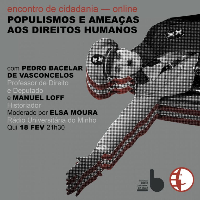 Civitas Braga discute populismos e ameaças aos direitos humanos