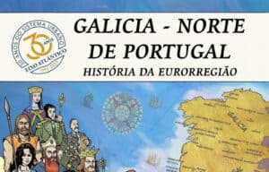Nova banda desenhada conta a história da Euroregião 'Galiza Norte de Portugal'